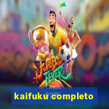 kaifuku completo